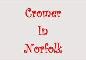 Cromer in Norfolk